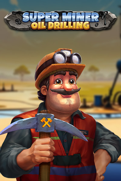 Super Miner - Oil Drilling