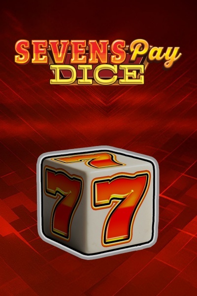 Sevens Pay Dice