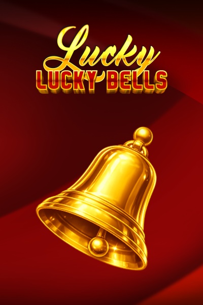Lucky Lucky Bells