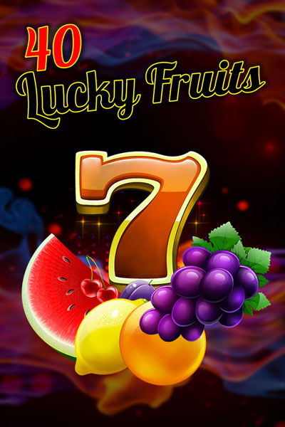 40 Lucky Fruits