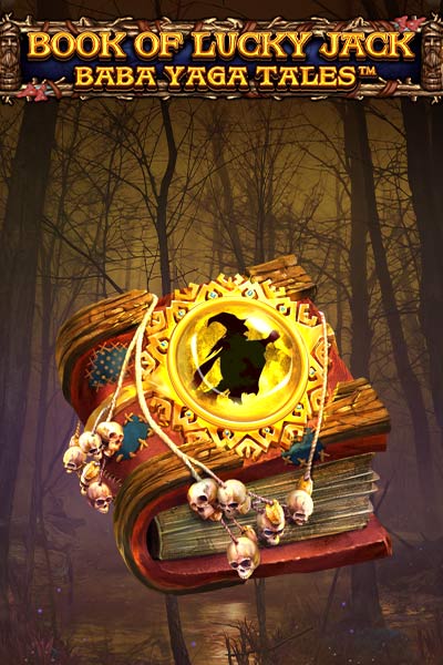 Book Of Lucky Jack - Baba Yaga’s Tales