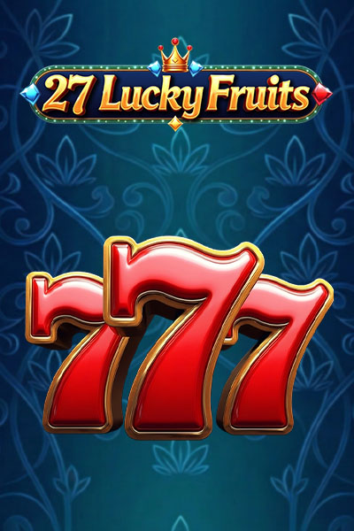 27 Lucky Fruits